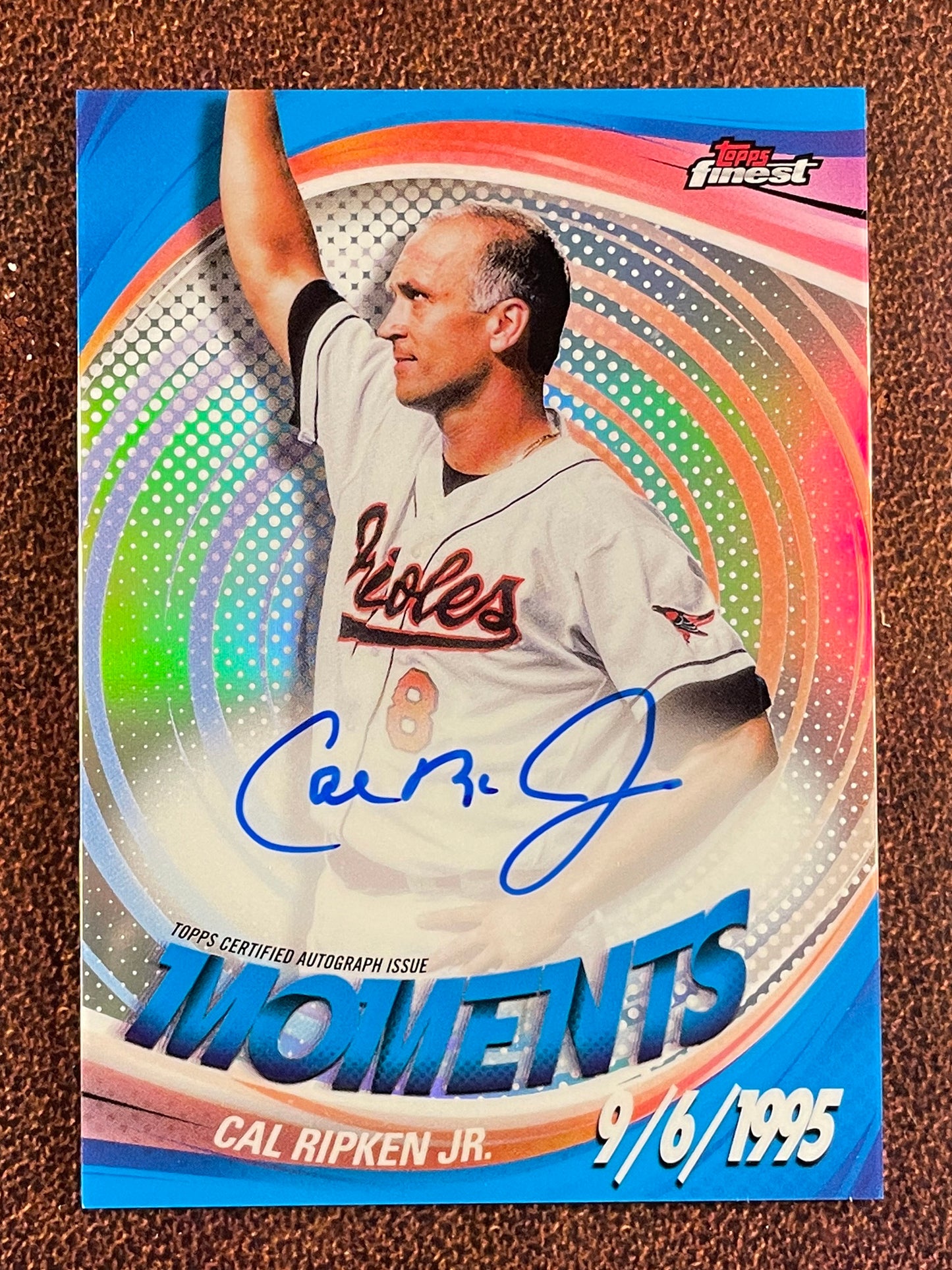 Cal Ripken Jr. - 2025 Topps Finest - Finest Moments AUTO - Orioles