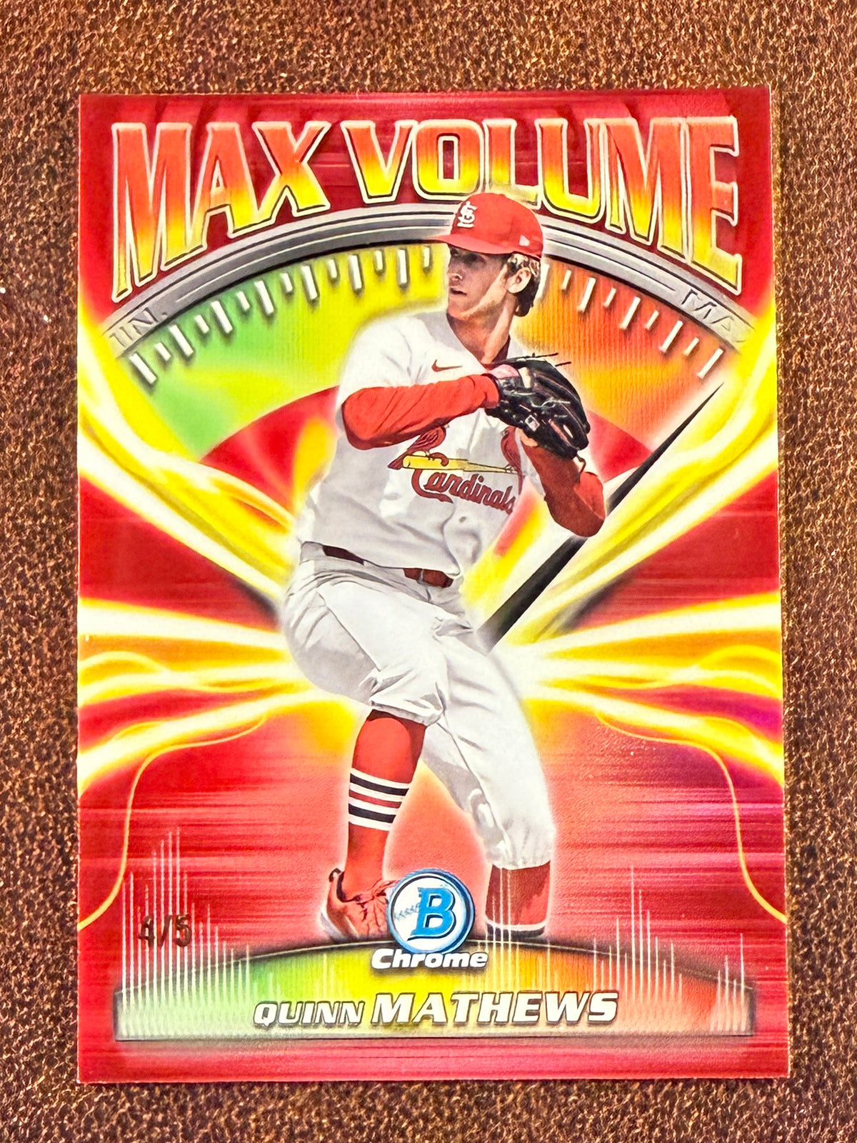 Quinn Mathews - 2025 Bowman Chrome - RED Max Volume /5 - Cardinals