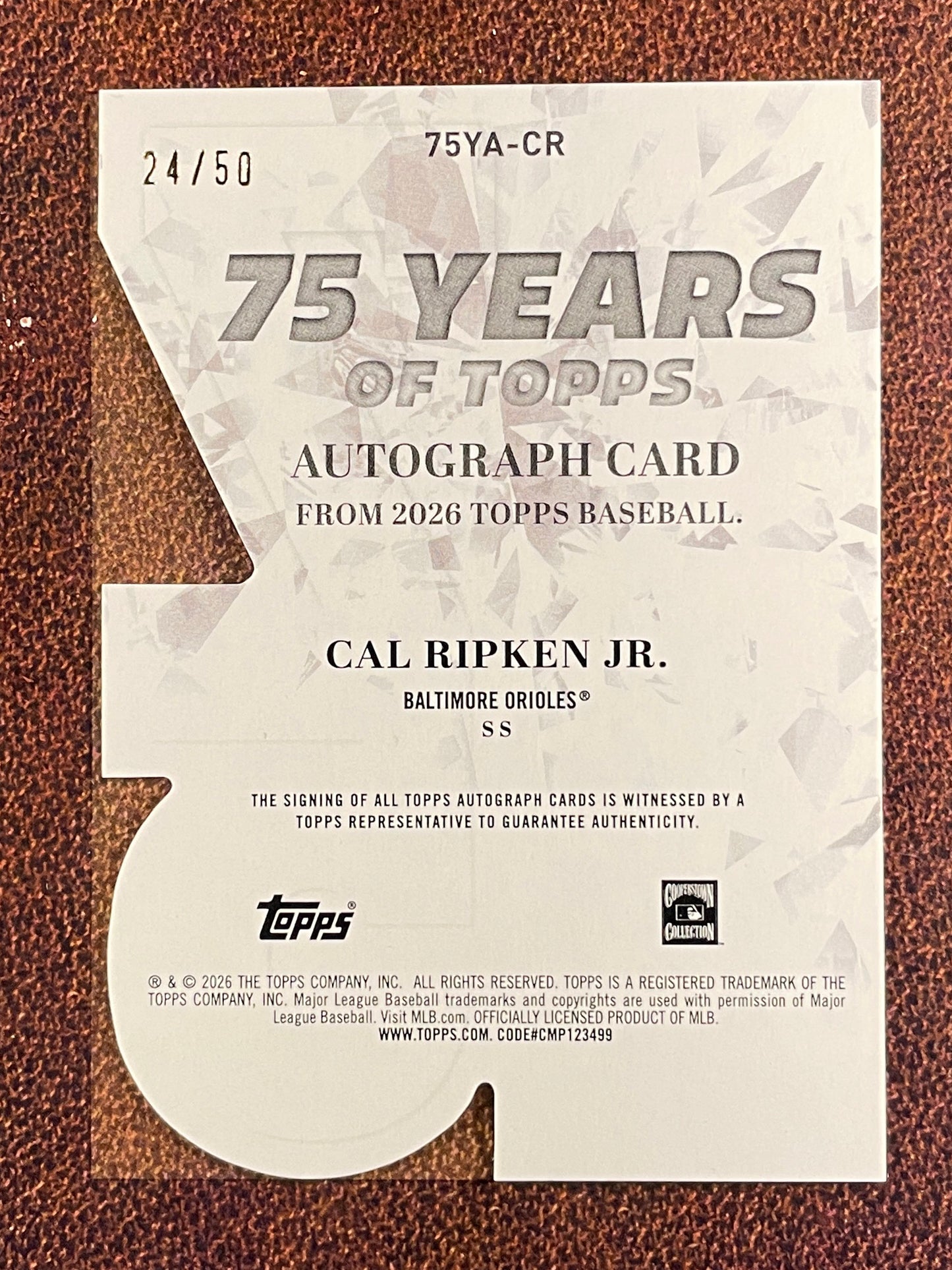 Cal Ripken Jr. - 2026 Topps Series 1 - GOLD 75 Years of Topps Die-Cut Auto /50 - Orioles