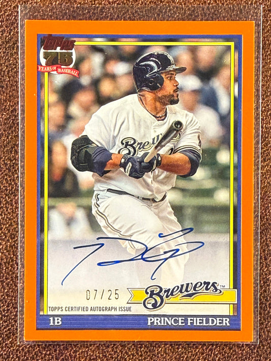 Prince Fielder - 2026 Topps Series 1 - ORANGE 1991 AUTO /25 - Brewers