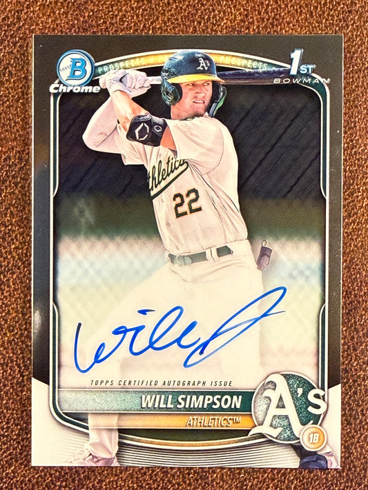 Will Simpson - 2025 Bowman - 1st Bowman Chrome AUTO - Athletics