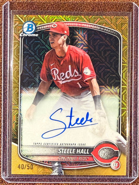 Steele Hall - 2025 Bowman Chrome Draft - GOLD Mojo AUTO /50 - Reds
