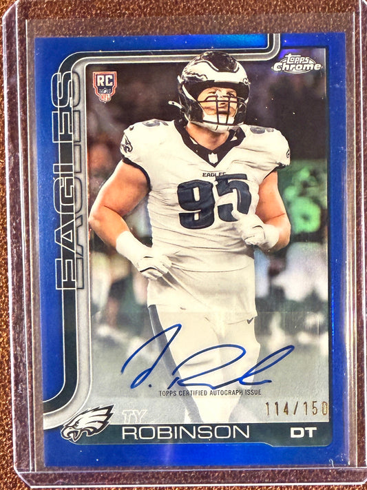 Ty Robinson - 2025 Topps Chrome - Rookie BLUE AUTO /150 - Eagles