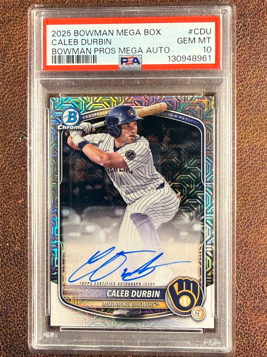 Caleb Durbin - 2025 Bowman Chrome - MOJO AUTO (PSA 10) - Brewers