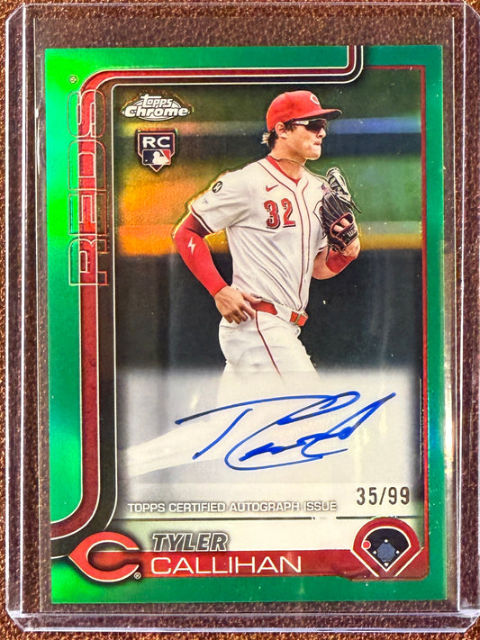 Tyler Callihan - 2025 Topps Chrome Update - Rookie GREEN Refractor AUTO /99 - Reds