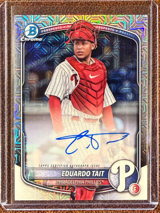 Eduardo Tait - 2025 Bowman - Mojo AUTO - Phillies