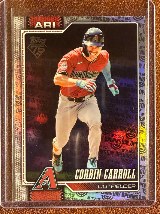Corbin Carroll - 2026 Topps Series 1 - Opening Day Foil - Diamondbacks