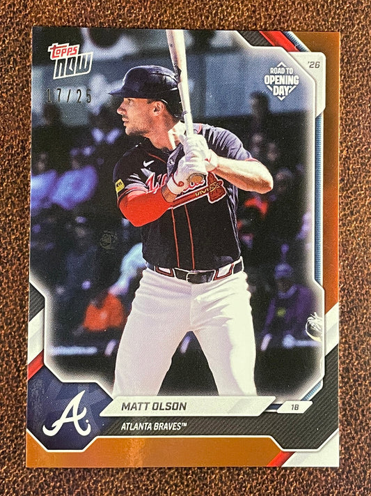 Matt Olson - 2026 Topps Now Road to Opening Day - ORANGE Foil /25 - Braves