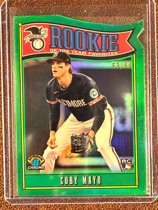 Coby Mayo - 2025 Bowman - GREEN Rookie of the Year /99 - Orioles