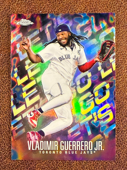 Vladimir Guerrero Jr. - 2024 Topps Chrome Update - Let's Go - Blue Jays