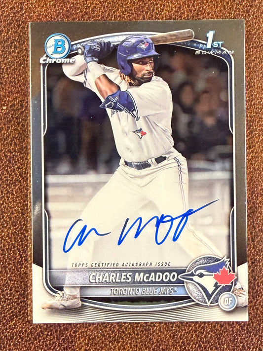 Charles Mcadoo - 2025 Bowman - Chrome 1st Bowman AUTO - Blue Jays