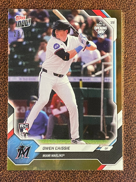 Owen Caissie - 2026 Topps Now Road to Opening Day - GOLD Foil /50 - Marlins