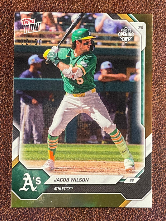 Jacob Wilson - 2026 Topps Now Road to Opening Day - GOLD Foil /50 - Athletics