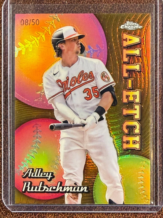 Adley Rutchman - 2024 Topps Chrome - GOLD All Etch /50 - Orioles
