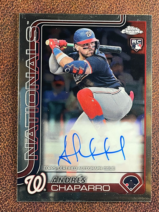 Andres Chaparro - 2025 Topps Chrome - Rookie AUTO - Nationals